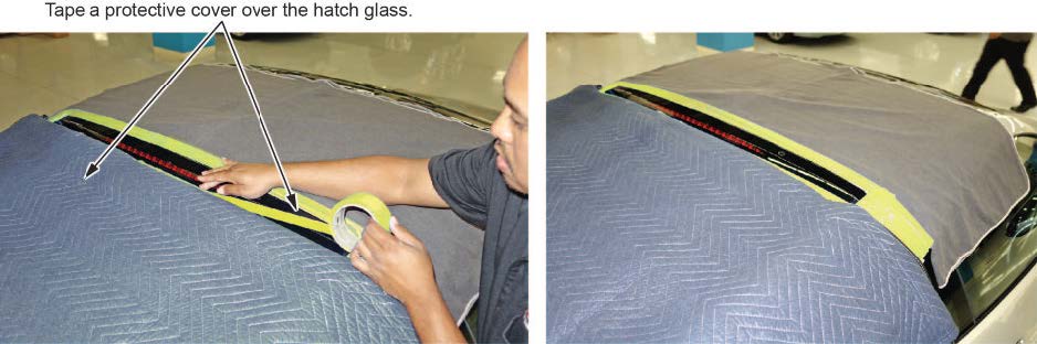 Close the hatch, and tape a protective cover to protect the hatch glass