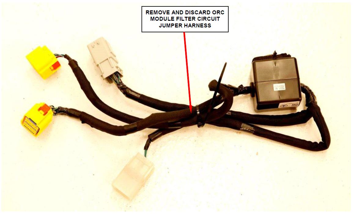Remove and Discard the ORC Module Filter Circuit Jumper Harness